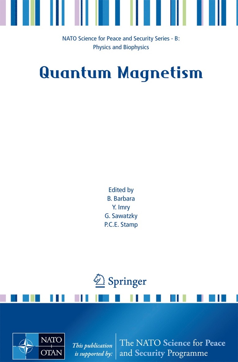 Bernard Barbara, Yosef Imry, G. Sawatzky, P. C. E. Stamp, P C E Stamp - Quantum Magnetism, Häftad