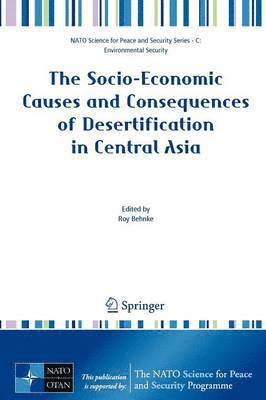 bokomslag The Socio-Economic Causes and Consequences of Desertification in Central Asia