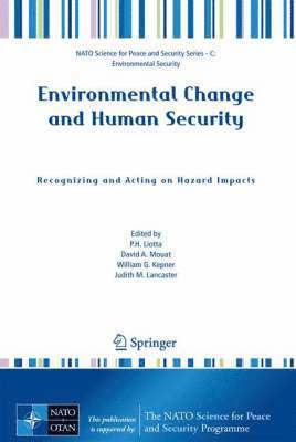 bokomslag Environmental Change and Human Security: Recognizing and Acting on Hazard Impacts