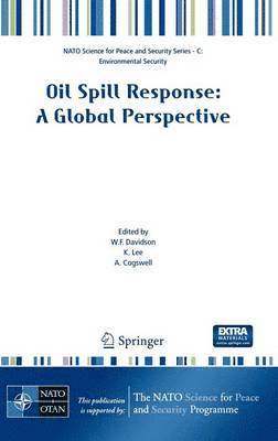 Oil Spill Response: A Global Perspective 1