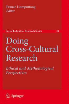 Pranee Liamputtong - Doing Cross-Cultural Research, Inbunden