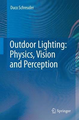 bokomslag Outdoor Lighting: Physics, Vision and Perception