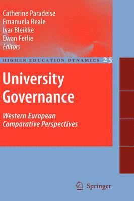 Catherine Paradeise, Emanuela Reale, Ivar Bleiklie, Ewan Ferlie - University Governance, Inbunden