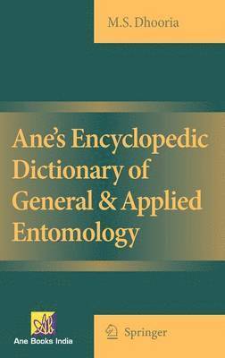 bokomslag Ane's Encyclopedic Dictionary of General & Applied Entomology