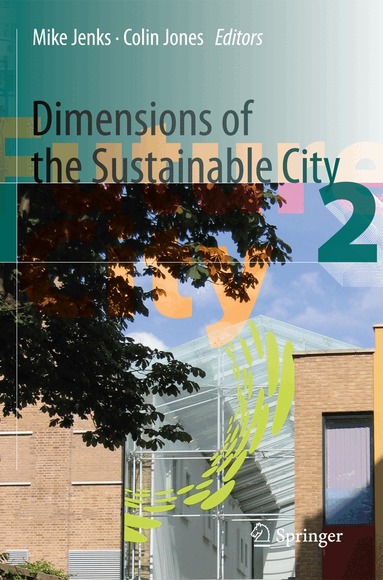 Mike Jenks, Colin Jones - Dimensions of the Sustainable City, Inbunden
