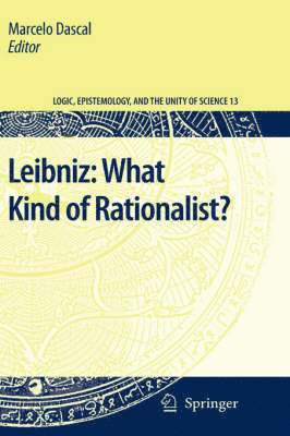 Leibniz: What Kind of Rationalist? 1