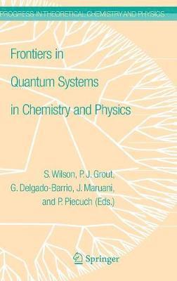 Frontiers in Quantum Systems in Chemistry and Physics 1