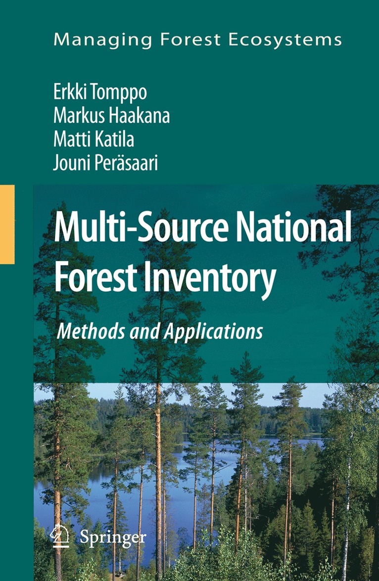 Erkki Tomppo, Markus Haakana, Matti Katila, Jouni Peräsaari - Multi-Source National Forest Inventory, Inbunden