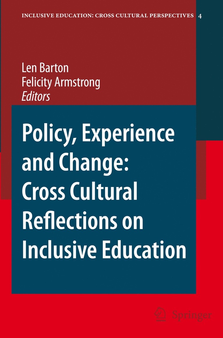 Policy, Experience and Change: Cross-Cultural Reflections on Inclusive Education 1