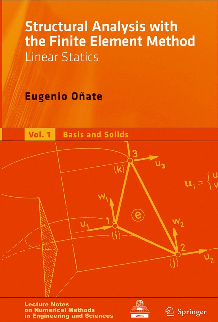 Structural Analysis with the Finite Element Method. Linear Statics 1