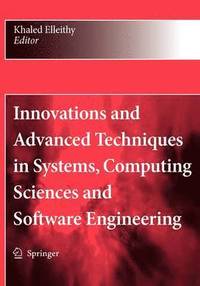 bokomslag Innovations and Advanced Techniques in Systems, Computing Sciences and Software Engineering