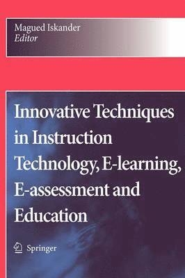 Innovative Techniques in Instruction Technology, E-learning, E-assessment and Education 1