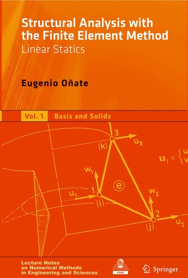 Eugenio Oñate - Structural Analysis with the Finite Element Method. Linear Statics, Inbunden
