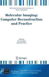 bokomslag Molecular Imaging: Computer Reconstruction and Practice