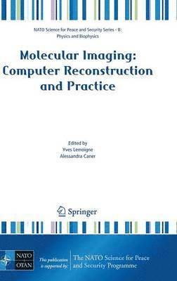 bokomslag Molecular Imaging: Computer Reconstruction and Practice