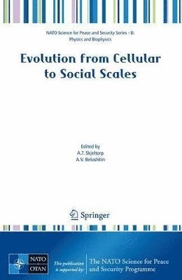 Evolution from Cellular to Social Scales 1