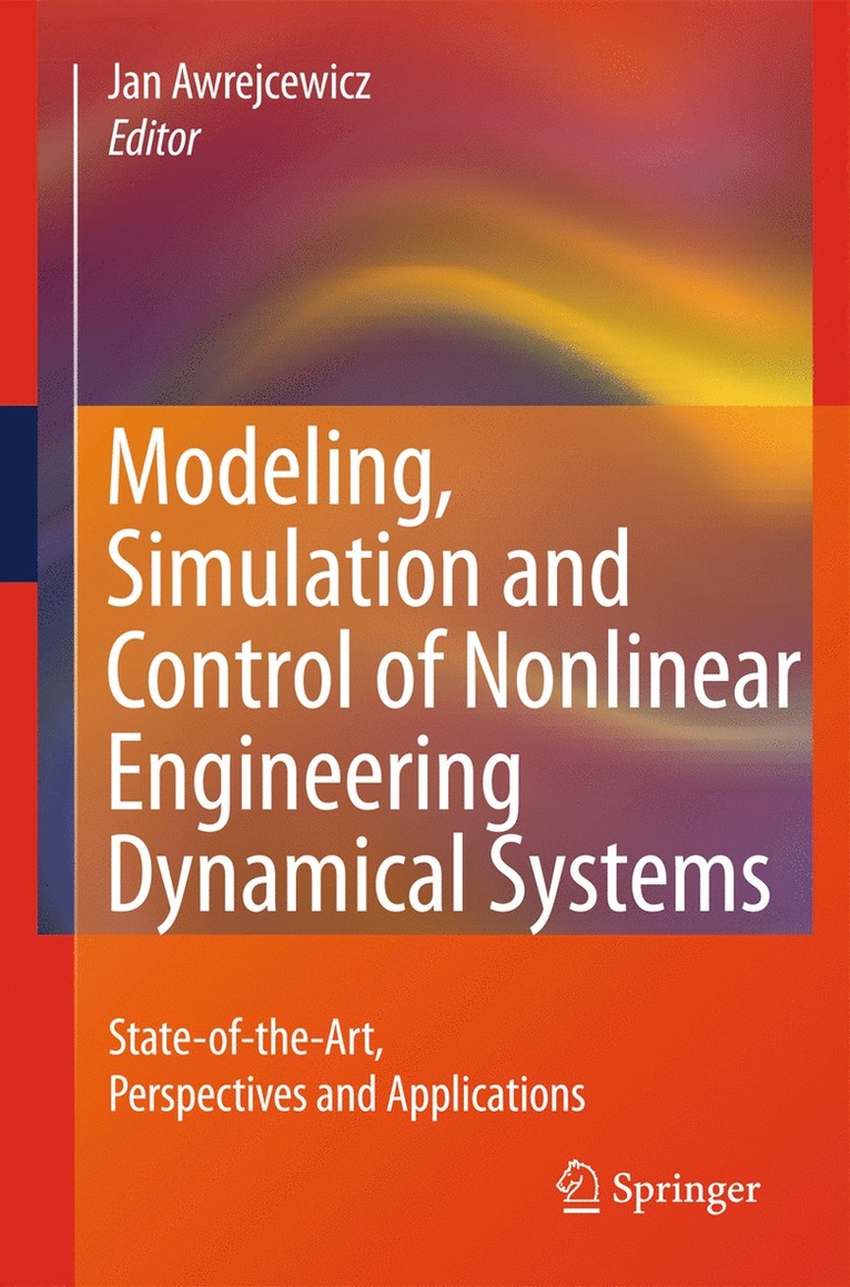 Modeling, Simulation and Control of Nonlinear Engineering Dynamical Systems 1