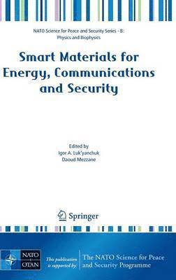 Smart Materials for Energy, Communications and Security 1