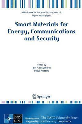 Smart Materials for Energy, Communications and Security 1