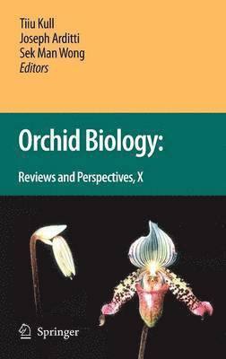 Orchid Biology: Reviews and Perspectives X 1