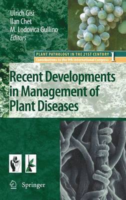 Recent Developments in Management of Plant Diseases 1