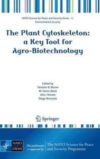 bokomslag The Plant Cytoskeleton: a Key Tool for Agro-Biotechnology