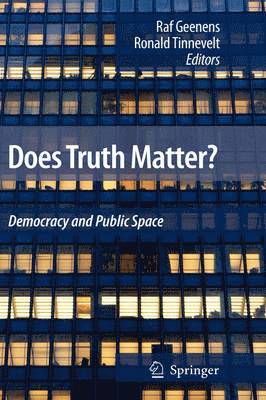 Ronald Tinnevelt, Raf Geenens - Does Truth Matter?, Inbunden