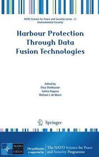 bokomslag Harbour Protection Through Data Fusion Technologies