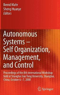 Autonomous Systems  Self-Organization, Management, and Control 1