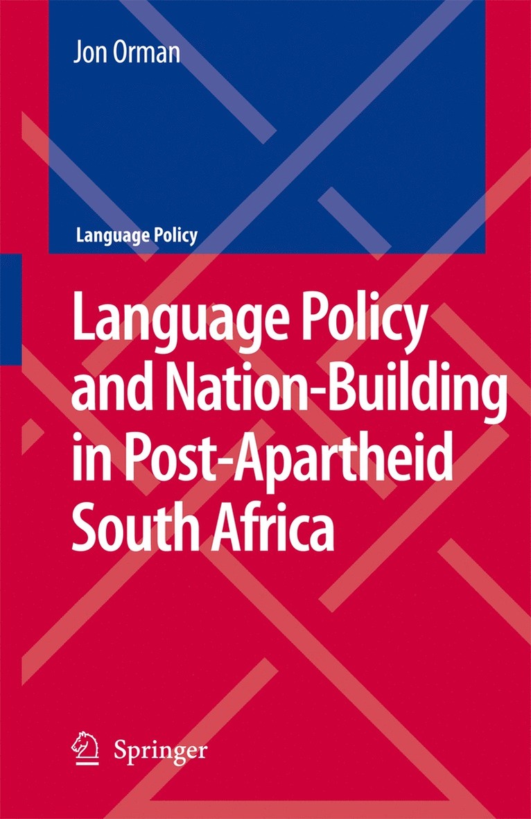 Language Policy and Nation-Building in Post-Apartheid South Africa 1