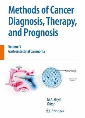 M. A. Hayat - Methods of Cancer Diagnosis, Therapy and Prognosis, Inbunden