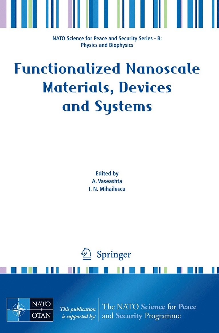 Ashok K. Vaseashta, Ion N. Mihailescu, Ashok K Vaseashta, Ion N Mihailescu - Functionalized Nanoscale Materials, Devices and Systems, Häftad