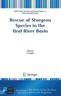 bokomslag Rescue of Sturgeon Species in the Ural River Basin