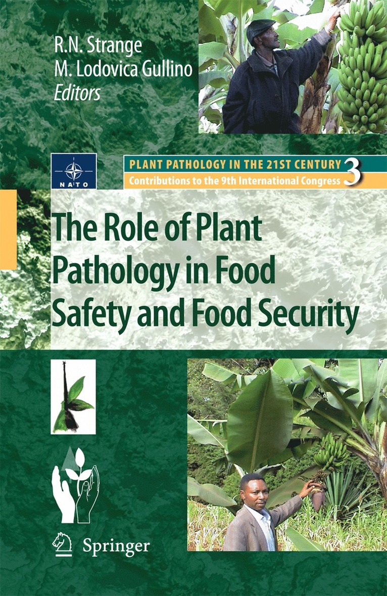 R.N. Strange, Maria Lodovica Gullino, R. N. Strange - Role of Plant Pathology in Food Safety and Food Security, Inbunden