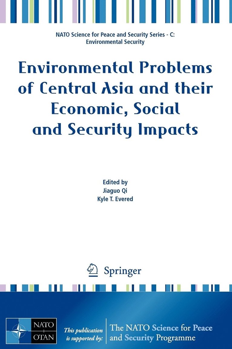 Environmental Problems of Central Asia and their Economic, Social and Security Impacts 1