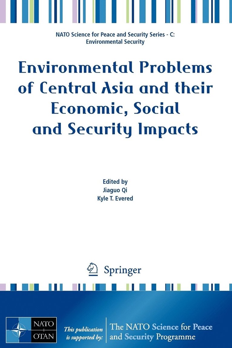 Jiaguo Qi, Kyle T. Evered, Kyle T Evered - Environmental Problems of Central Asia and their Economic, Social and Security Impacts, Häftad
