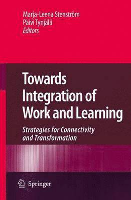 bokomslag Towards Integration of Work and Learning