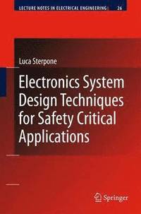 bokomslag Electronics System Design Techniques for Safety Critical Applications