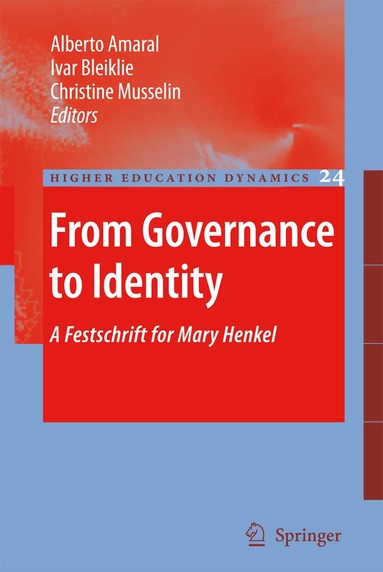 Alberto Amaral, Ivar Bleiklie, Christine Musselin - From Governance to Identity, Inbunden