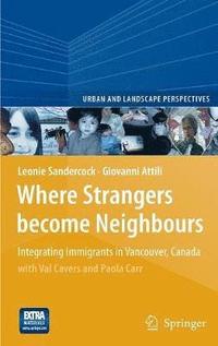 bokomslag Where Strangers Become Neighbours