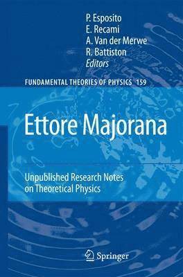 Ettore Majorana: Unpublished Research Notes on Theoretical Physics 1