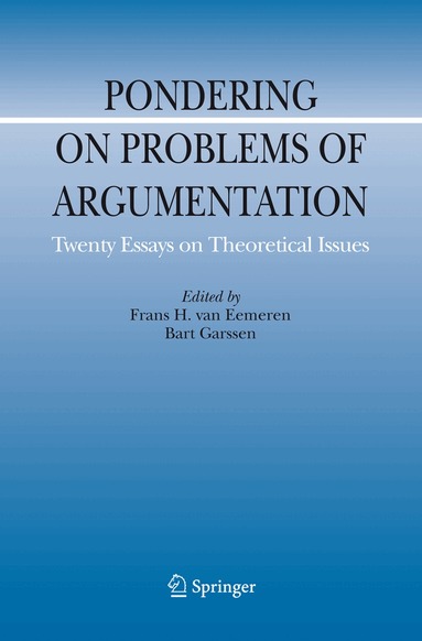Frans H. van Eemeren, Bart Garssen - Pondering on Problems of Argumentation, Inbunden