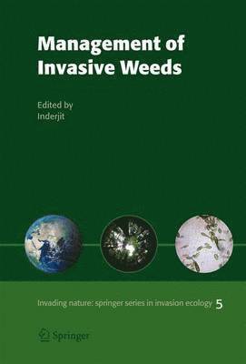 Inderjit - Management of Invasive Weeds, Inbunden