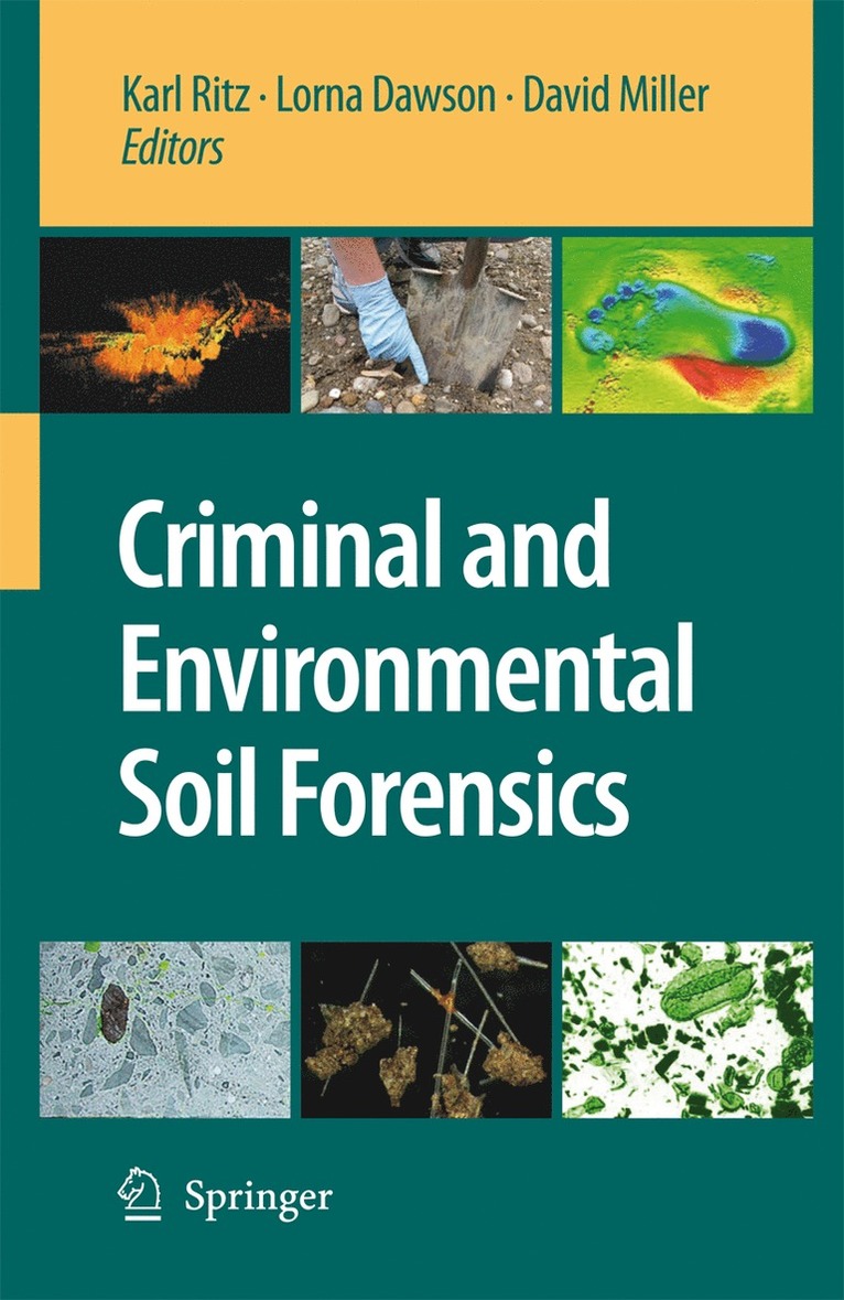 Karl Ritz, Lorna Dawson, David Miller - Criminal and Environmental Soil Forensics, Inbunden