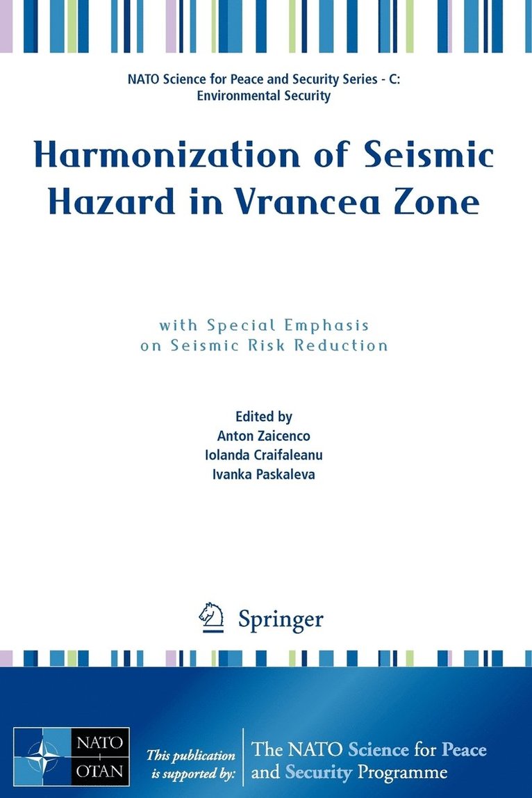 Harmonization of Seismic Hazard in Vrancea Zone 1