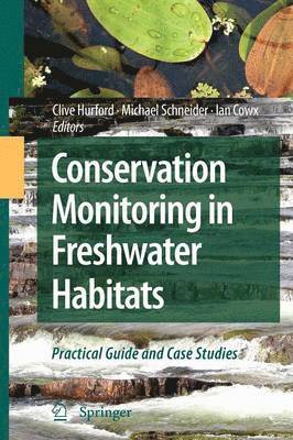 Conservation Monitoring in Freshwater Habitats 1