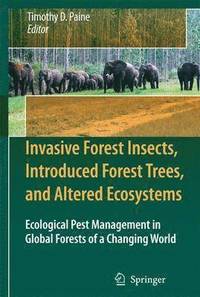 bokomslag Invasive Forest Insects, Introduced Forest Trees, and Altered Ecosystems