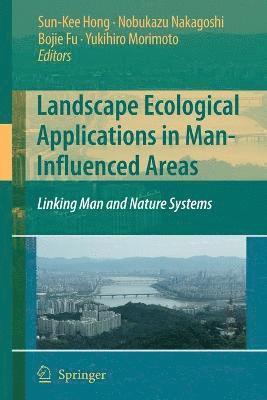 bokomslag Landscape Ecological Applications in Man-Influenced Areas