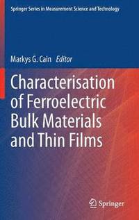 bokomslag Characterisation of Ferroelectric Bulk Materials and Thin Films