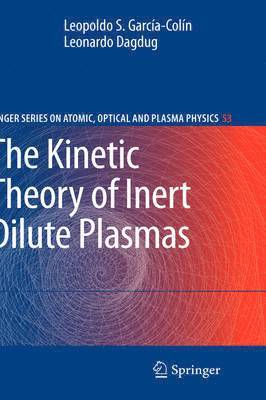 bokomslag The Kinetic Theory of Inert Dilute Plasmas